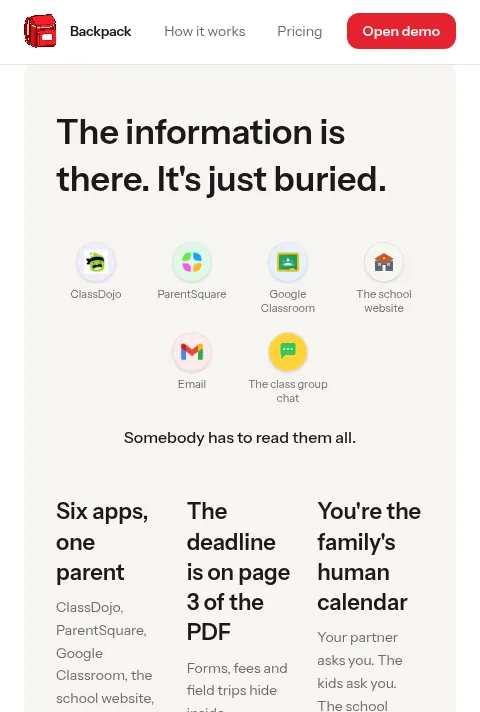 Backpack: The problem: school info is buried across ClassDojo, ParentSquare, Google Classroom, email, and group chats