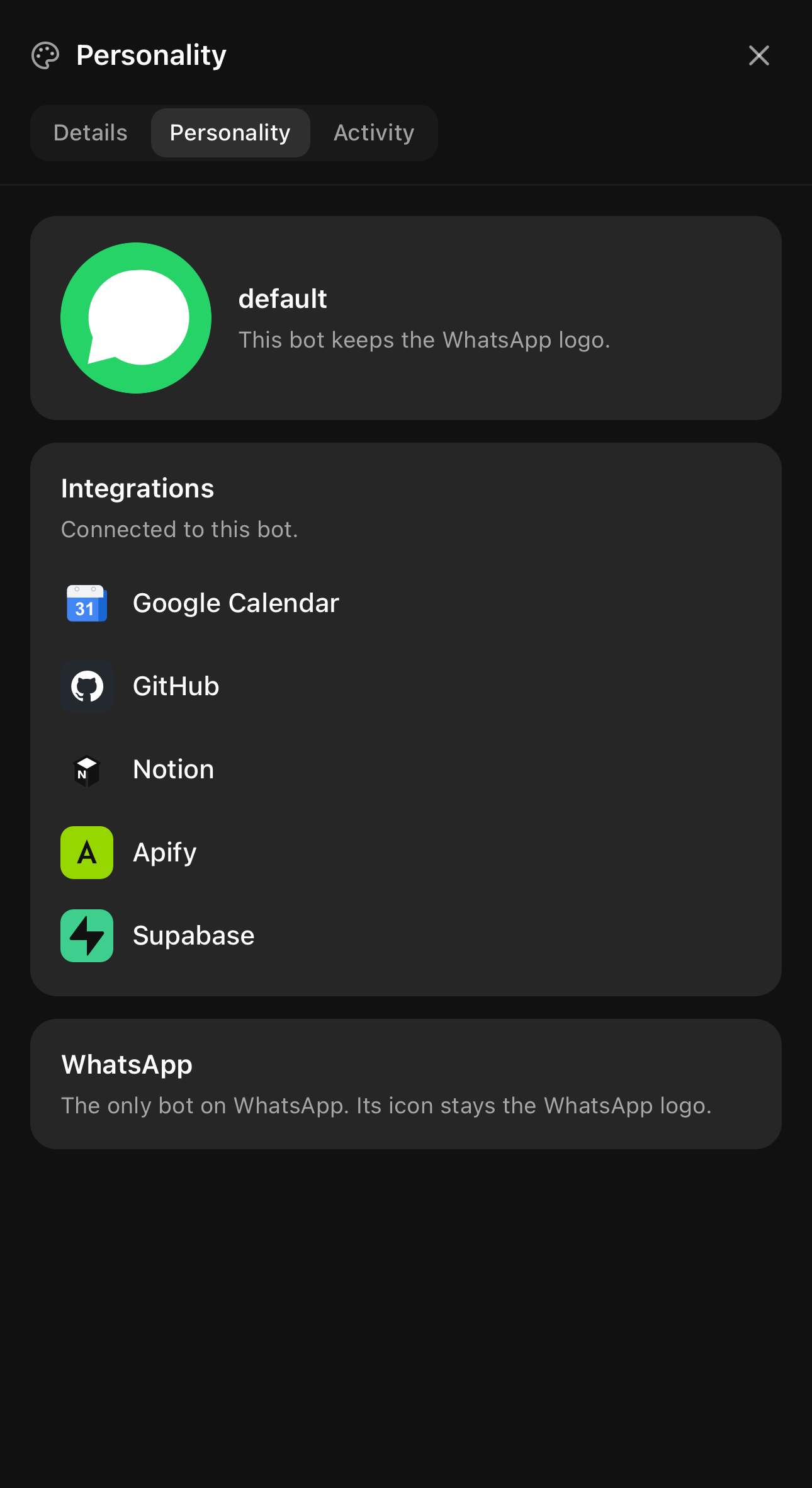 Hermes Bots: Per-bot integrations: Calendar, GitHub, Notion, Apify, and Supabase, plus a WhatsApp channel